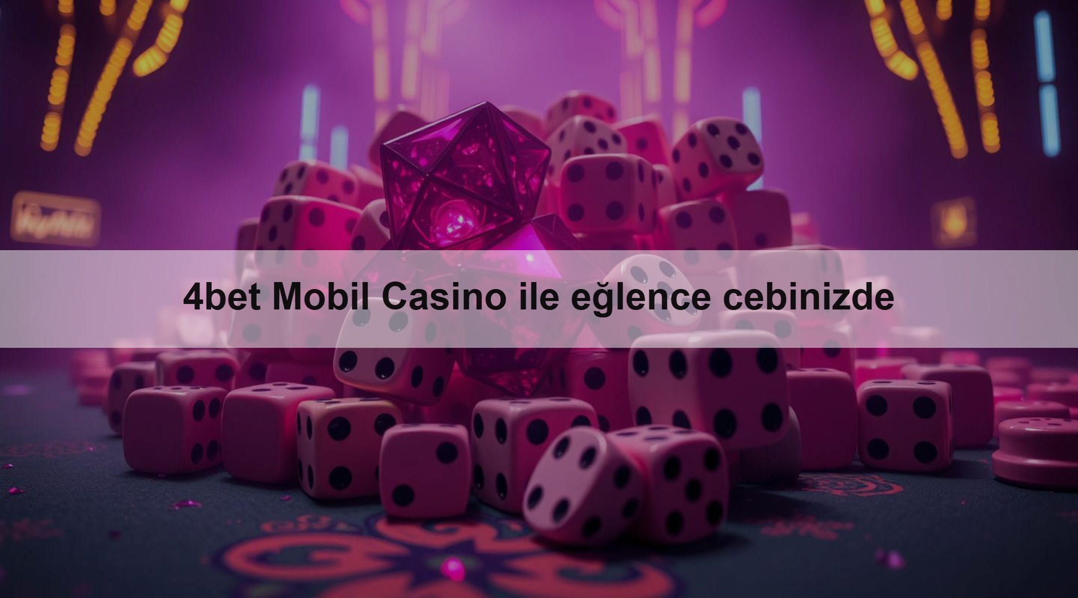 4bet Mobil Casino ile eğlence cebinizde