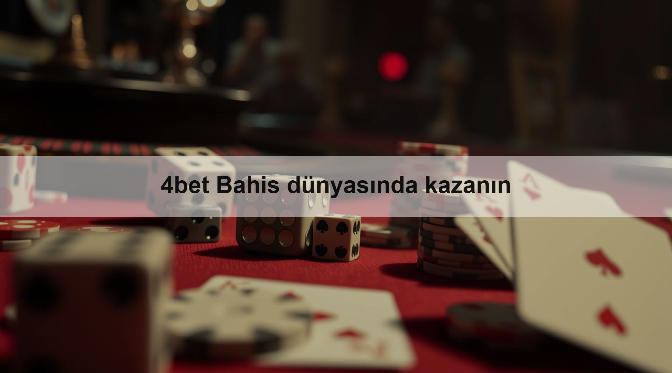 4bet Bahis dünyasında kazanın